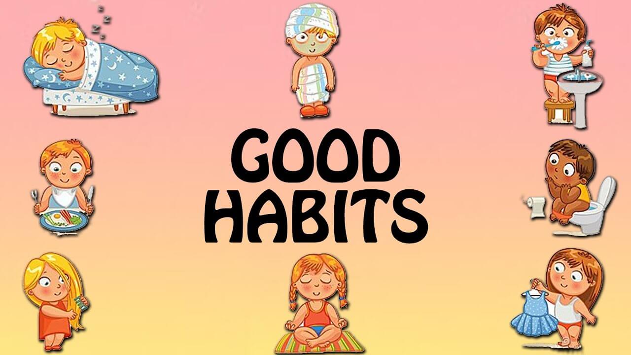 Read more about the article 11 Good Habits For Kids